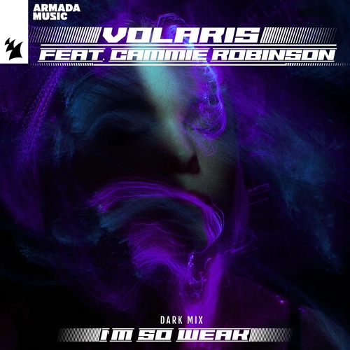 Volaris feat. Cammie Robinson - I'm So Weak (Dark Mix) [ARMAS2405R]